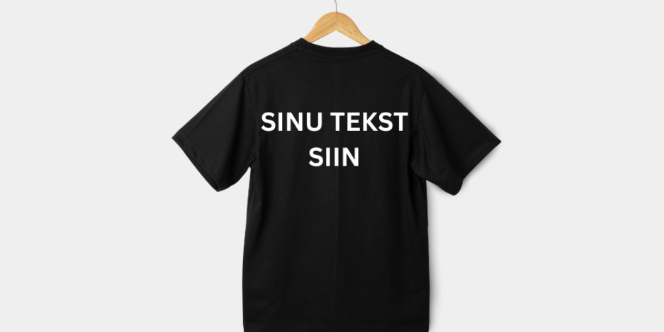 Oma tekstiga T-särk - kujunda ise isikupärane kingitus